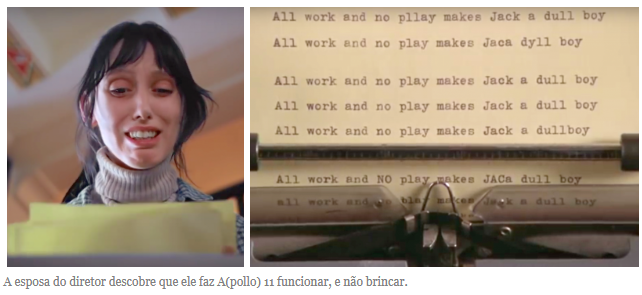 Em seu filme "O Iluminado", Stanley Kubrick mostrou seu envolvimento na farsa Apollo 11 da NASA. 7