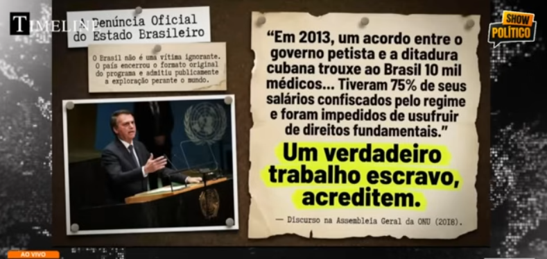 O programa "Mais Médicos” do PT virou alvo dos EUA por trabalho escravo. 1